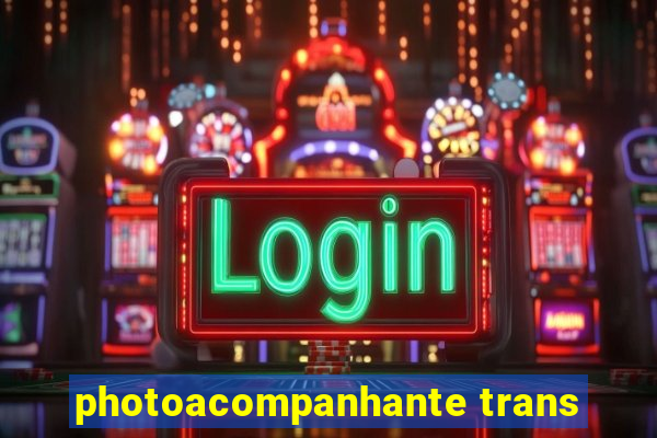 photoacompanhante trans